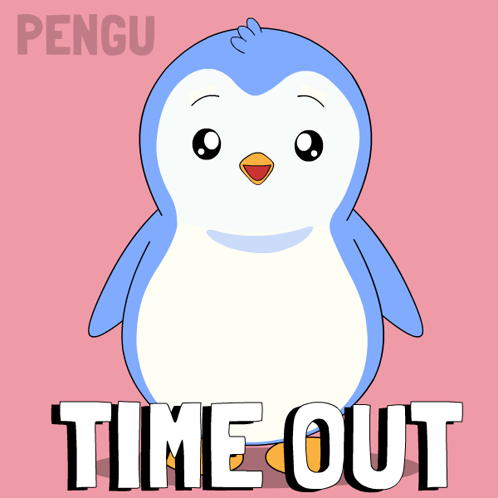 A Penguin With The Words Time Out Written Below It GIF