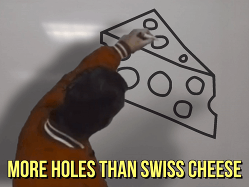 A Person Draws A Slice Of Swiss Cheese On A Whiteboard With The Caption More Holes Than Swiss Cheese GIF