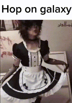 a person dressed as a maid with the words hop on galaxy above
