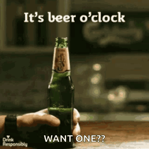 a person holding a bottle of beer with the words " it 's beer o 'clock want one ? "
