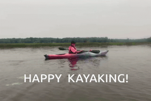 A Person In A Pink Kayak With The Words Happy Kayaking Behind Them GIF