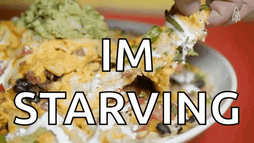 A Person Is Dipping A Nacho Into Guacamole With The Words Im Starving Below It GIF