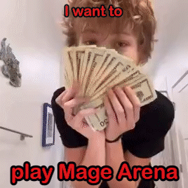 A Person Is Holding A Fan Of Money In Front Of Their Face And Says I Want To Play Mage Arena GIF