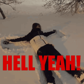 A Person Is Laying In The Snow With The Words Hell Yeah Written In Red GIF