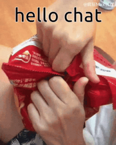 A Person Is Opening A Bag Of Chips And The Words Hello Chat Are Above Them GIF