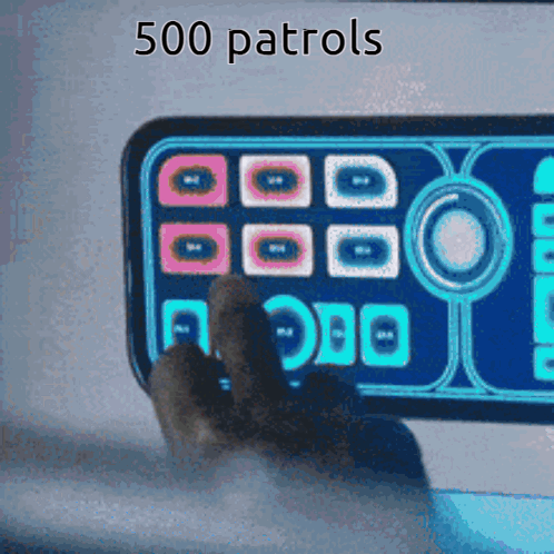 A Person Pressing A Button On A Cell Phone With The Words 500 Patrols Above It GIF