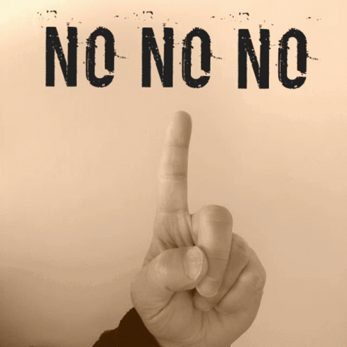 A Person 'S Finger Is Pointing Up In Front Of The Word No GIF