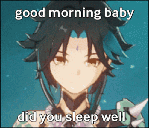 A Picture Of A Anime Character With The Words Good Morning Baby Did You Sleep Well GIF