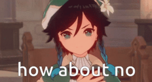 A Picture Of A Anime Character With The Words How About No On It GIF