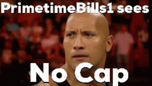 A Picture Of A Bald Man With The Words Primetime Bills 1 Sees No Cap GIF