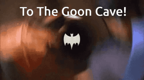 A Picture Of A Bat With The Words To The Goon Cave GIF