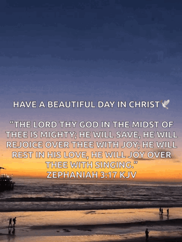A Picture Of A Beach With A Quote From Zephaniah 3:17 Kjv GIF