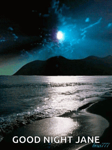 A Picture Of A Beach With The Words Good Night Jane On It GIF