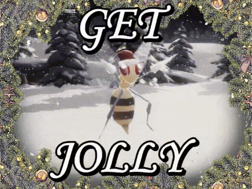 A Picture Of A Bee In The Snow With The Words Get Jolly GIF