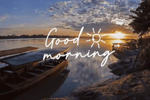 A Picture Of A Boat In The Water With The Words Good Morning Written Above It GIF