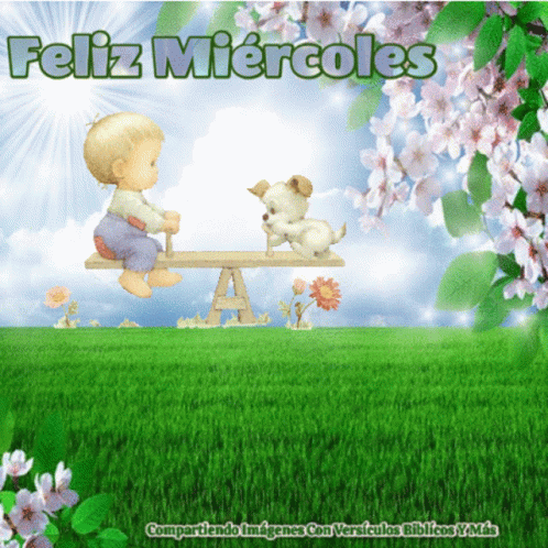 A Picture Of A Boy Sitting On A Seesaw With The Words Feliz Miercoles Written Above Him GIF