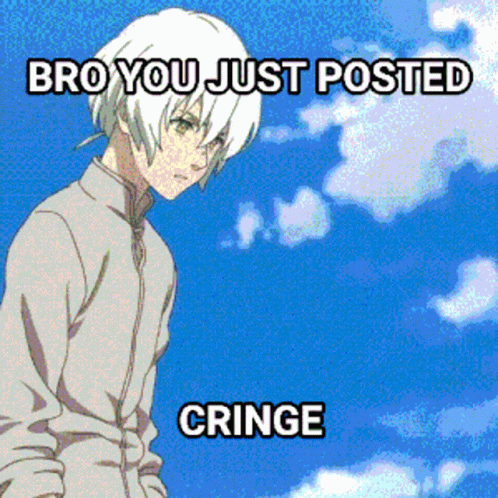 A Picture Of A Boy With The Words Bro You Just Posted Cringe On It GIF