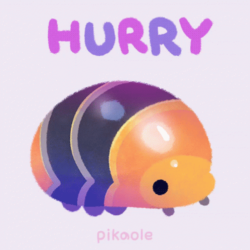 A Picture Of A Bug With The Word Hurry Written Above It GIF