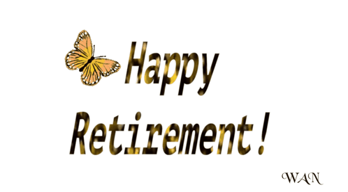 A Picture Of A Butterfly With The Words Happy Retirement GIF
