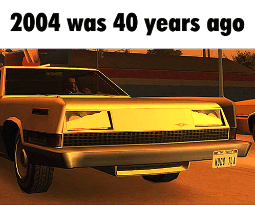 A Picture Of A Car With The Words 2004 Was 40 Years Ago On The Bottom GIF