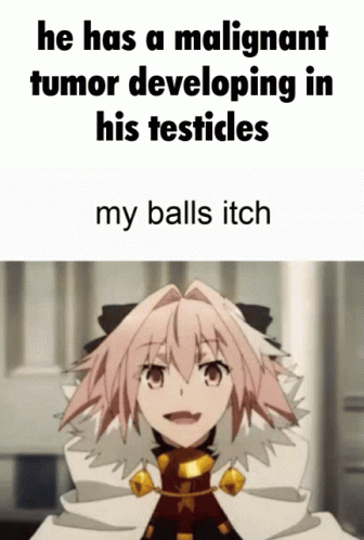 A Picture Of A Cartoon Character With The Caption He Has A Malignant Tumor Developing In His Testicles My Balls Itch GIF