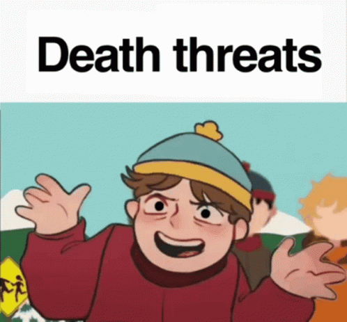 A Picture Of A Cartoon Character With The Words Death Threats Above Him GIF