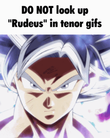A Picture Of A Cartoon Character With The Words Do Not Look Up " Rudeus " In Tenor Gifs Below It GIF