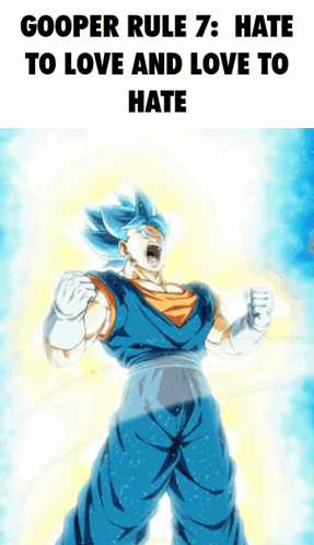 A Picture Of A Cartoon Character With The Words Gooper Rule 7 Hate To Love And Love To Hate On The Bottom GIF