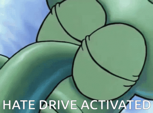 A Picture Of A Cartoon Character With The Words Hate Drive Activated Below It GIF