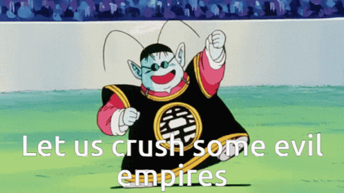 A Picture Of A Cartoon Character With The Words Let Us Crush Some Evil Empires GIF