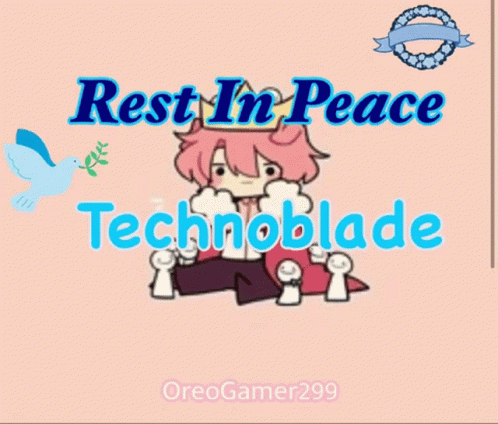 A Picture Of A Cartoon Character With The Words Rest In Peace Technoblade GIF