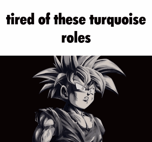 A Picture Of A Cartoon Character With The Words Tired Of These Turquoise Roles Below It GIF