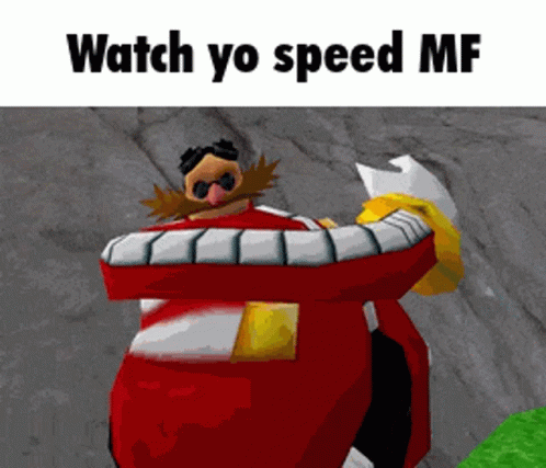 A Picture Of A Cartoon Character With The Words Watch Yo Speed Mf GIF