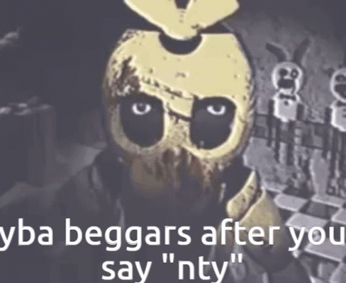 A Picture Of A Cartoon Character With The Words `` Yba Beggars After You Say `` Nty '' Written On It . GIF