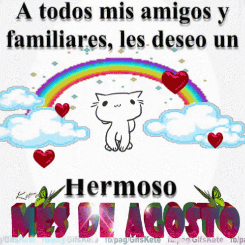 A Picture Of A Cat With A Rainbow And The Words " A Todos Mis Amigos Y Familiares Les Deseo Un " On It GIF