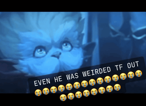 A Picture Of A Cat With The Words " Even He Was Weirded Tf Out " Below It GIF