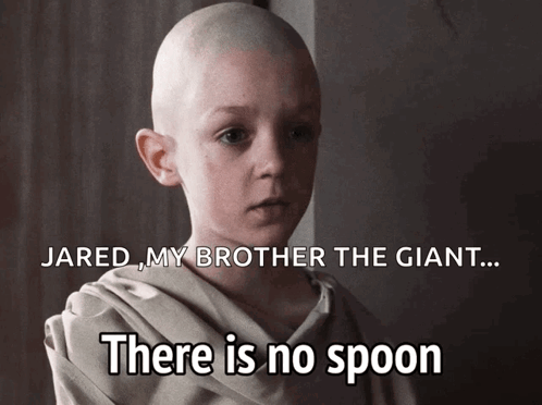 A Picture Of A Child With The Caption There Is No Spoon GIF