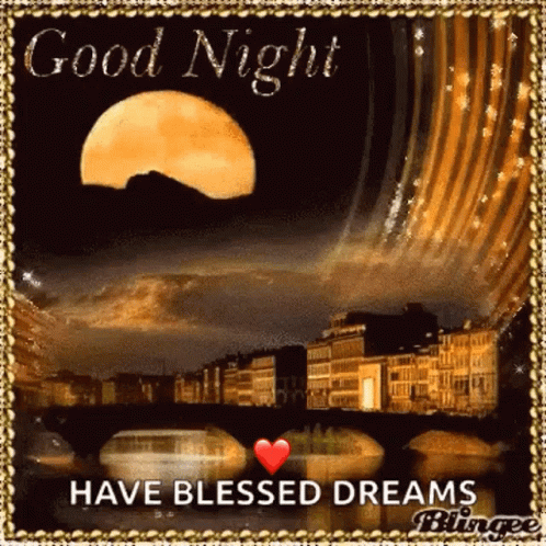 A Picture Of A City At Night With The Words Good Night Have Blessed Dreams On It GIF
