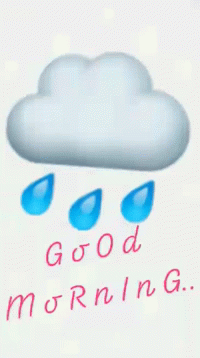 A Picture Of A Cloud With Rain Drops And The Words Good Morning Written Below It GIF