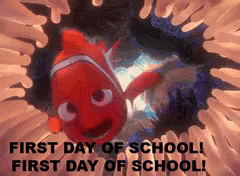 A Picture Of A Clown Fish With The Words First Day Of School Below It GIF