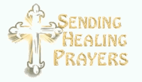 A Picture Of A Cross With The Words Sending Healing Prayers On It GIF