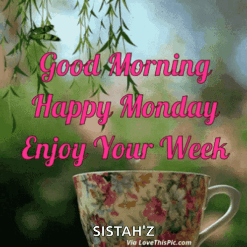 A Picture Of A Cup Of Coffee With The Words Good Morning Happy Monday Enjoy Your Week On It GIF