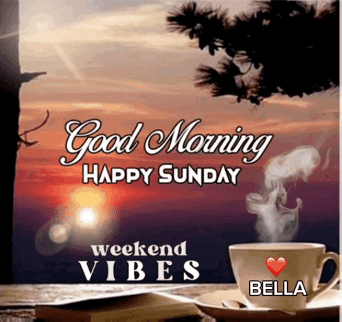 A Picture Of A Cup Of Coffee With The Words " Good Morning Happy Sunday Weekend Vibes " GIF