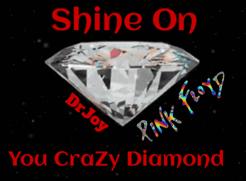 A Picture Of A Diamond With The Words Shine On You Crazy Diamond GIF