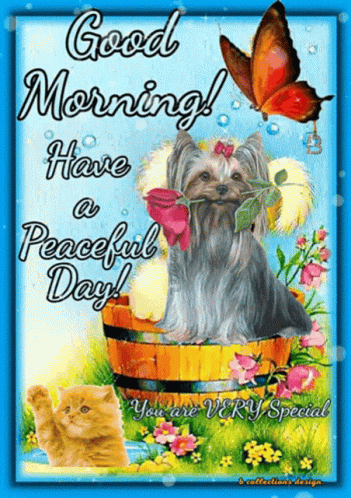 A Picture Of A Dog Holding A Rose With The Words Good Morning Have A Peaceful Day On It GIF