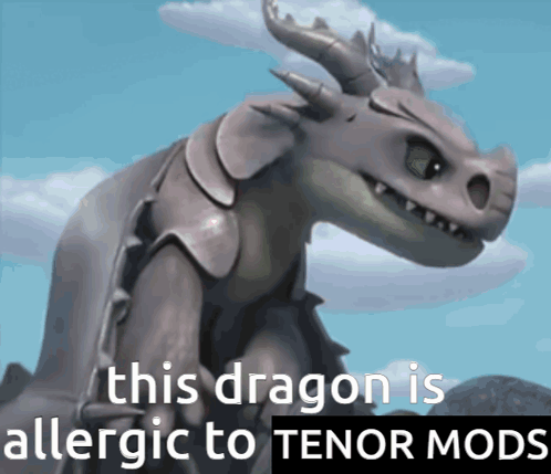 A Picture Of A Dragon With The Words This Dragon Is Allergic To Tenor Mods GIF