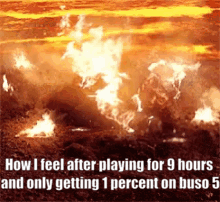 A Picture Of A Fire With A Caption That Says Now I Feel After Playing GIF