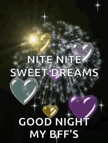 A Picture Of A Fireworks Display With The Words `` Nite Nite Sweet Dreams Good Night My Bff 'S '' GIF