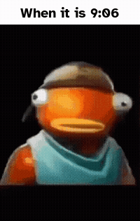 A Picture Of A Fish With A Hat On And The Words When It Is 9:06 . GIF