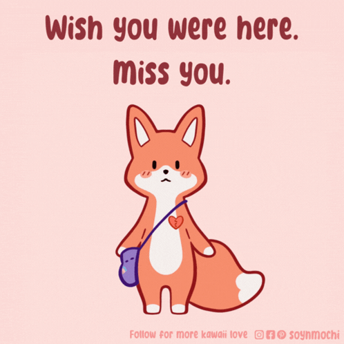 A Picture Of A Fox With The Words Wish You Were Here Miss You On The Bottom GIF